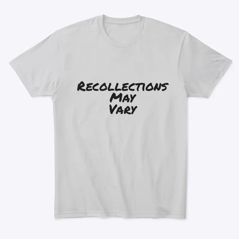 NEW Recollections May Vary Marker Tee